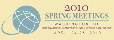 2010 Spring Meetings - International Monetary Fund / World Bank Group